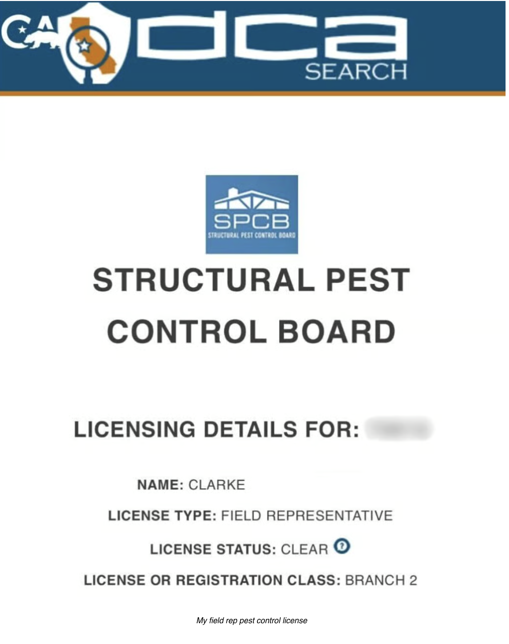 California Structural Pest Control Board license: Field Representative, Branch 2